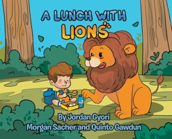 A Lunch with Lions 0578347644 Book Cover