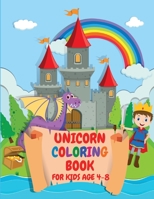 Unicorn Coloring Book for kids Age 4-8: A Fun Unicorn Book for Kids 1716388627 Book Cover