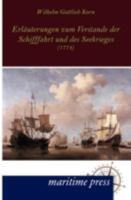 Erl Uterungen Zum Verstande Der Schifffahrt Und Des Seekrieges 3954270730 Book Cover