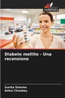 Diabete mellito - Una recensione (Italian Edition) 6207941837 Book Cover