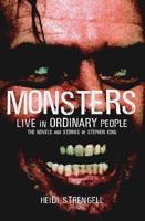 Stephen King: Monsters Live in Ordinary People: The Novels and Stories of Stephen King 0715636596 Book Cover