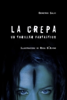 LA CREPA: un thriller fantastico (Italian Edition) B08CPB7PST Book Cover