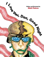 I Love You, Dan, Good Night 142578366X Book Cover