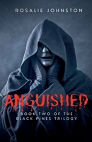 Anguished (The Black Pines Trilogy) B0GWVYC1RK Book Cover