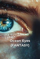 Ocean Eyes (FANTASY) B0DT7CPZLJ Book Cover