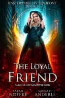 The Loyal Friend 1642022241 Book Cover