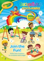 Crayola We're All Friends Sticker by Number Activity Book 1645882586 Book Cover