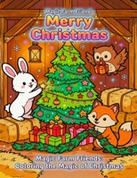 Magic Farm Friends Merry Christmas B0GJMZWHNN Book Cover