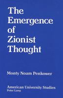 The Emergence of Zionist Thought 0820416002 Book Cover