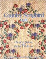 The Country Songbird Quilt 1561480061 Book Cover