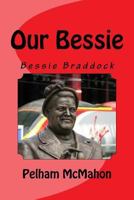 Our Bessie 1502493411 Book Cover