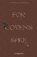 For Coven's Sake B0CHL9TL6C Book Cover