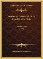 Estadistica Comercial De La Rep�blica De Chile... 1278369724 Book Cover