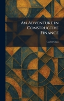 An Adventure in Constructive Finance 1025259912 Book Cover