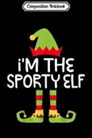 Composition Notebook: I'm The Sporty Rugby Elf Matching Family Christmas Journal/Notebook Blank Lined Ruled 6x9 100 Pages 1708601848 Book Cover
