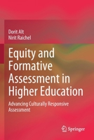 Equity and Formative Assessment in Higher Education: Advancing Culturally Responsive Assessment 3030716465 Book Cover