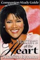 Matters Of The Heart Companion Study Guide 1591854717 Book Cover