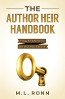 The Author Heir Handbook: How to Manage an Author Estate B09VCXM8BT Book Cover