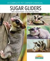 Sugar Gliders (Complete Pet Owner's Manuals) 0764101722 Book Cover