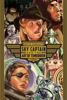 Sky Captain and the Art of Tomorrow 1524107476 Book Cover