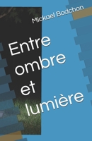 Entre ombre et lumière (French Edition) B0F92KZFK2 Book Cover
