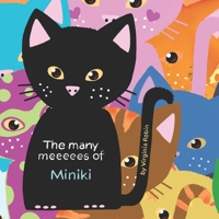 The Many Meeeees of Miniki: A children's book about emotional intelligence 1763581136 Book Cover