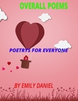 OVERALL POEMS: POETRYS FOR EVERYONE B0C2RYF9GH Book Cover