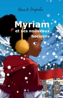 Myriam et ses nouveaux horizons 2982241803 Book Cover