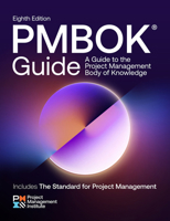 A Guide to the Project Management Body of Knowledge (PMBOK® Guide) – Eighth Edition 1628258292 Book Cover