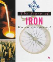 The Story of Iron (First Book) 0531202704 Book Cover