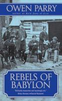 Rebels of Babylon 0060513926 Book Cover