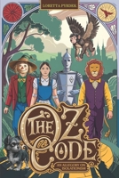 The Oz Code: An Allegory on Isolationism B0DMCQK1Y4 Book Cover