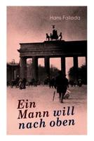 Ein Mann will nach oben: Die Frauen und der Träumer 802689006X Book Cover