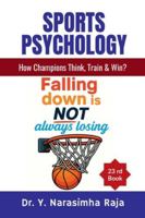 Sports Psychology: How Champions Think, Train, and Win? B0G2CY8Y2W Book Cover