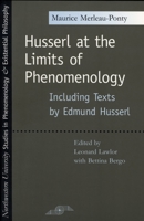 Husserl at the Limits of Phenomenology 0810117479 Book Cover