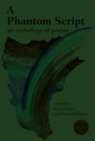 A Phantom Script: An Anthology of Poetry 0170067742 Book Cover