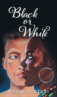 Black or White 103831237X Book Cover