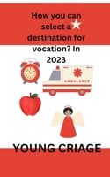 How you can select a destination for vocation? In 2023 B0BVNRJ8RK Book Cover