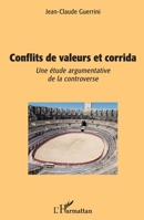 Conflits de valeurs et corrida: Une étude argumentative de la controverse 2343247528 Book Cover