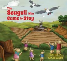 The Seagull Who Came To Stay 1786296160 Book Cover