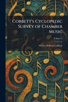 Cobbett's Cyclopedic Survey of Chamber Music: Volume 2: I-Z 1025564561 Book Cover