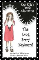 The Long Scary Keyboard 1539699072 Book Cover