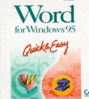 Word for Windows 95: Quick & Easy (Quick & Easy Series) 0782117783 Book Cover