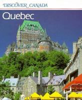 Quebec (Discover Canada) 051606617X Book Cover