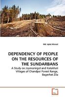 Dependency of People on the Resources of the Sundarbans 3639281861 Book Cover