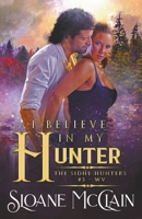 I Believe In My Hunter B0B9W7QNJ5 Book Cover