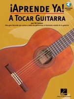 ¡Aprende Ya! A Tocar Guitarra (Aprende YA!) 0825628865 Book Cover
