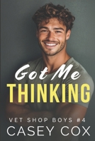 Got Me Thinking B09WQ7BLG6 Book Cover