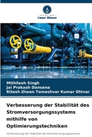 Verbesserung der Stabilität des Stromversorgungssystems mithilfe von Optimierungstechniken 6206006557 Book Cover