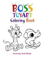 Boss Toy Art Coloring Book : Animals and Birds 1659966183 Book Cover
